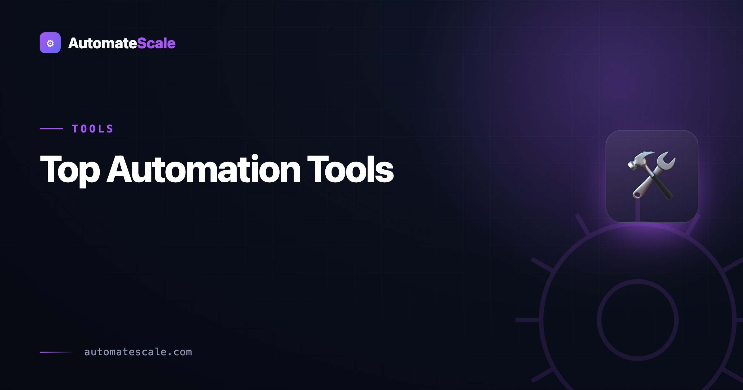 Top Automation Tools