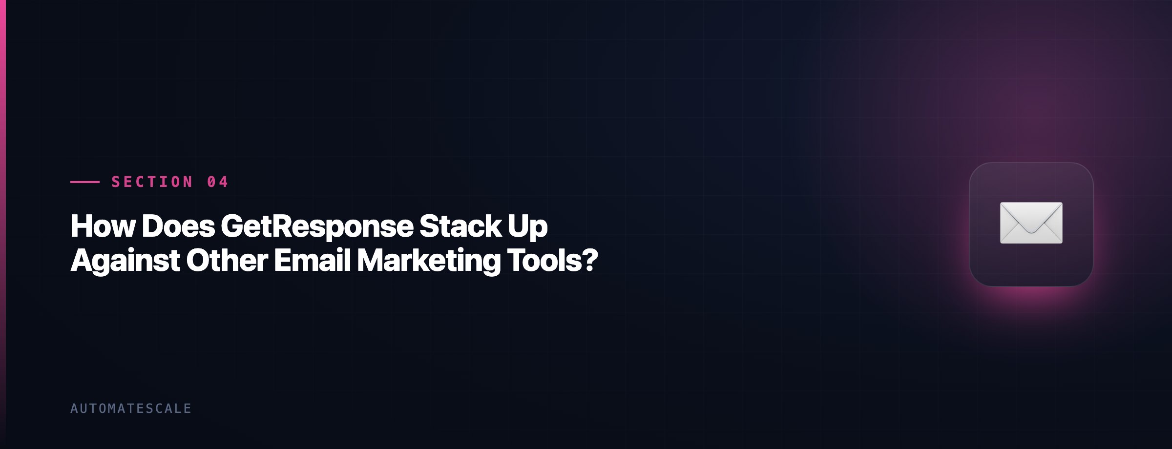 How Does GetResponse Stack Up Against Other Email Marketing Tools?