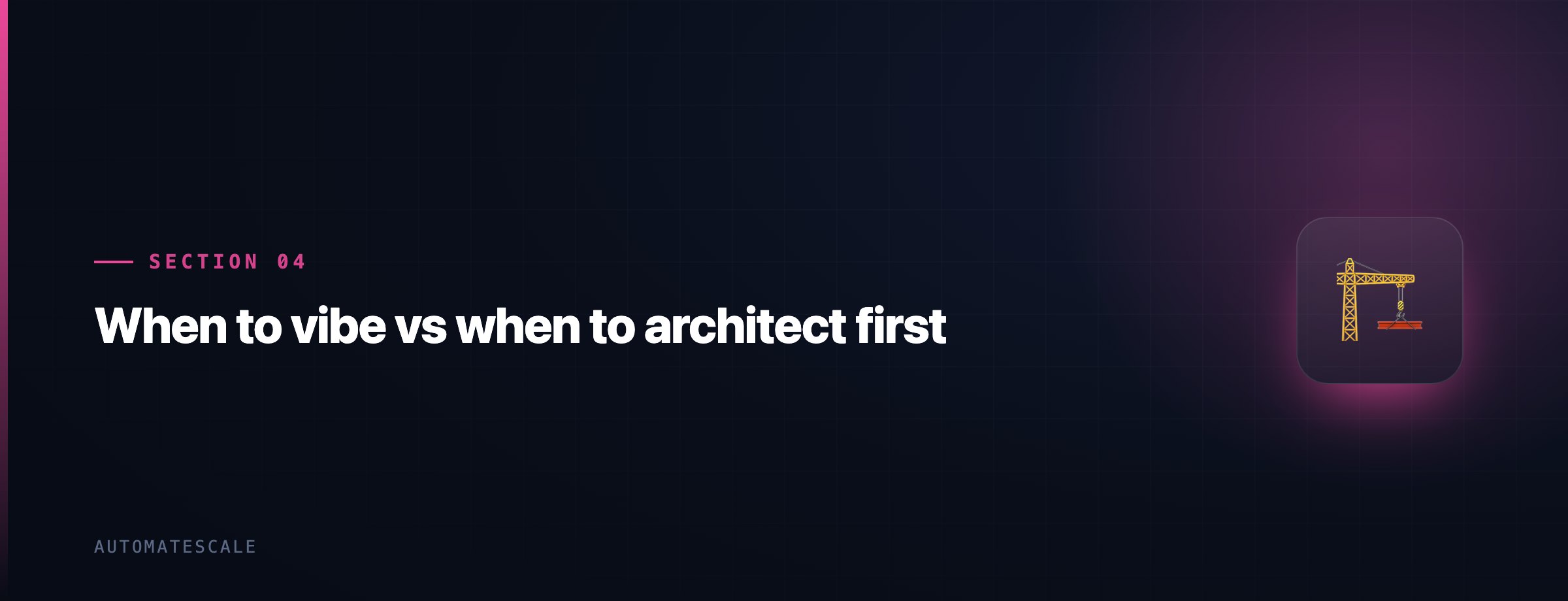 When to vibe vs when to architect first